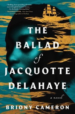 The Ballad of Jacquotte Delahaye book cover