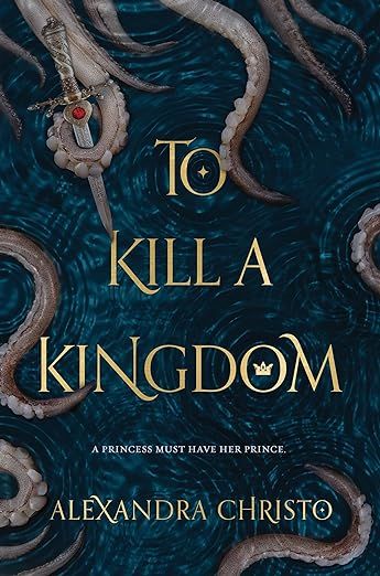 To Kill a Kingdom