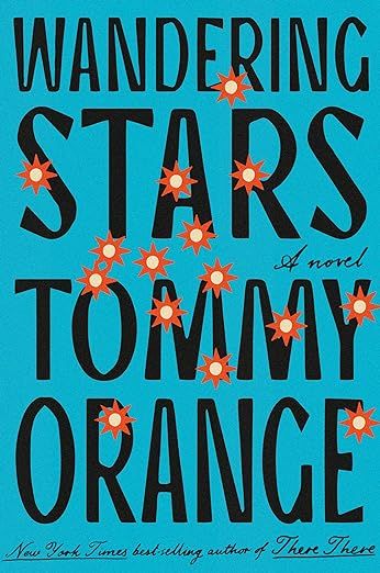 cover of  Wandering Stars by Tommy Orange