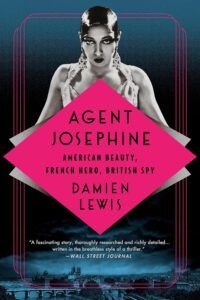 Agent Josephine: American Beauty, French Hero, British Spy