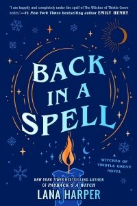 Cover of Back in a Spell by Lana Harper