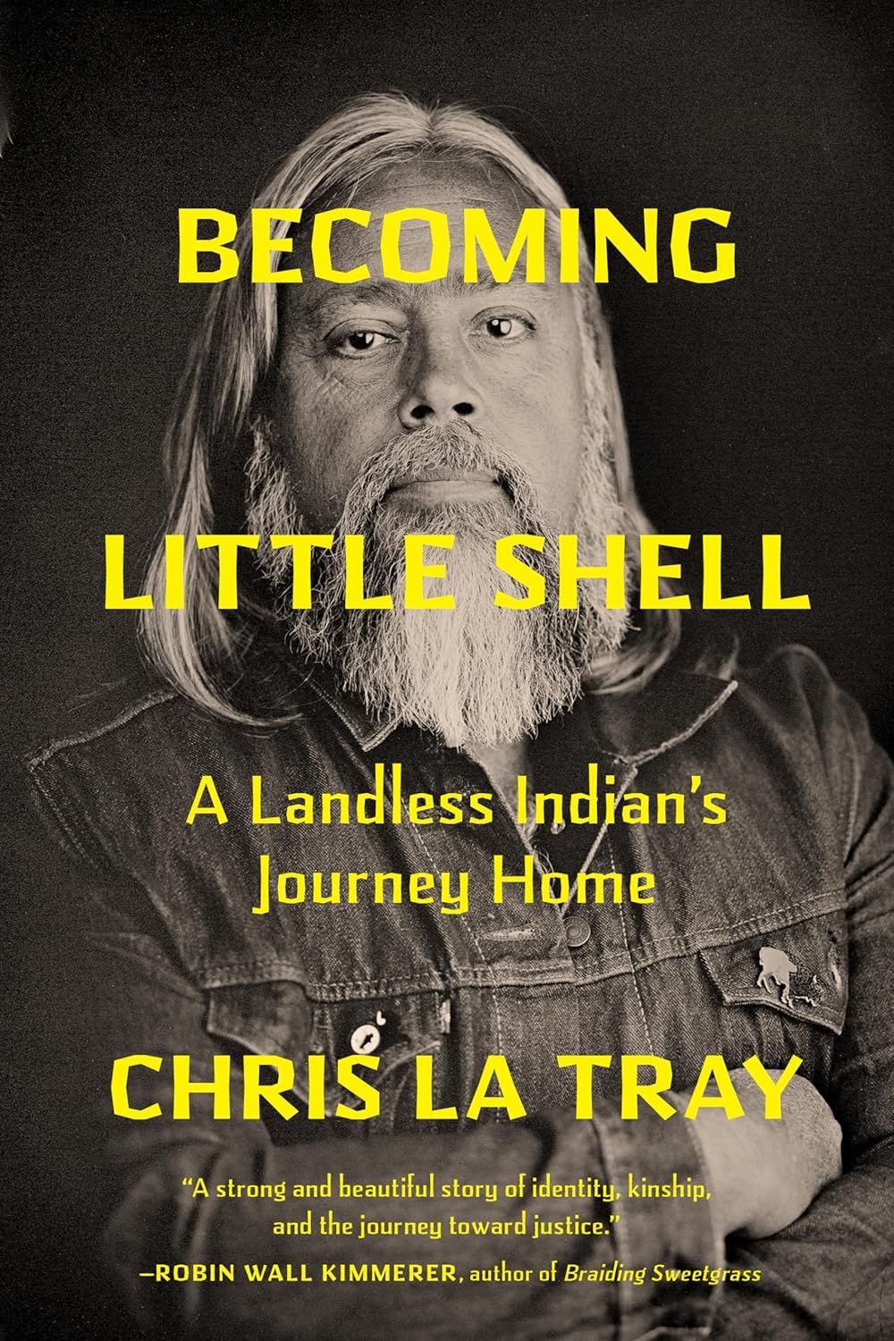 a graphic of the cover of Becoming Little Shell: A Landless Indian’s Journey Home by Chris La Tray