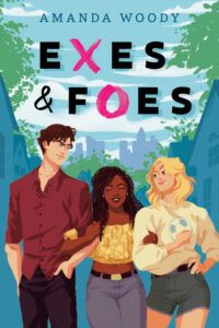 Exes & Foes by Amanda Woody cover