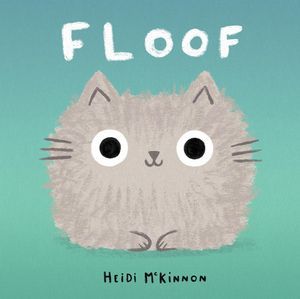 Cover of Floof by Heidi McKinnon