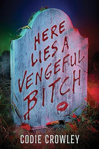 here lies a vengeful bitch book cover