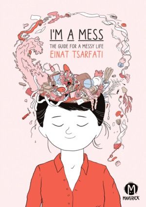 Book cover of I'm A Mess by Einat Tsarfati