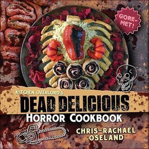 cover of Dead Delicious Horror Cookbook
