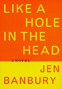 Like a Hole in the Head by Jan Banbury book cover