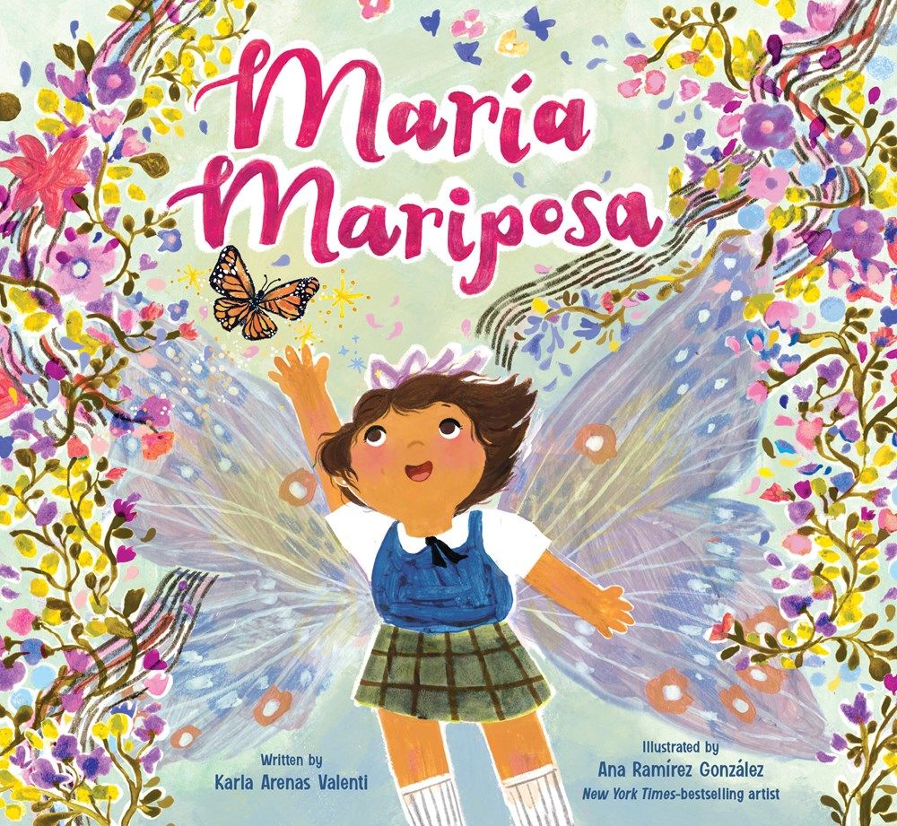 Cover of María Mariposa by Karla Arenas Valenti, illustrated by Ana Ramírez González
