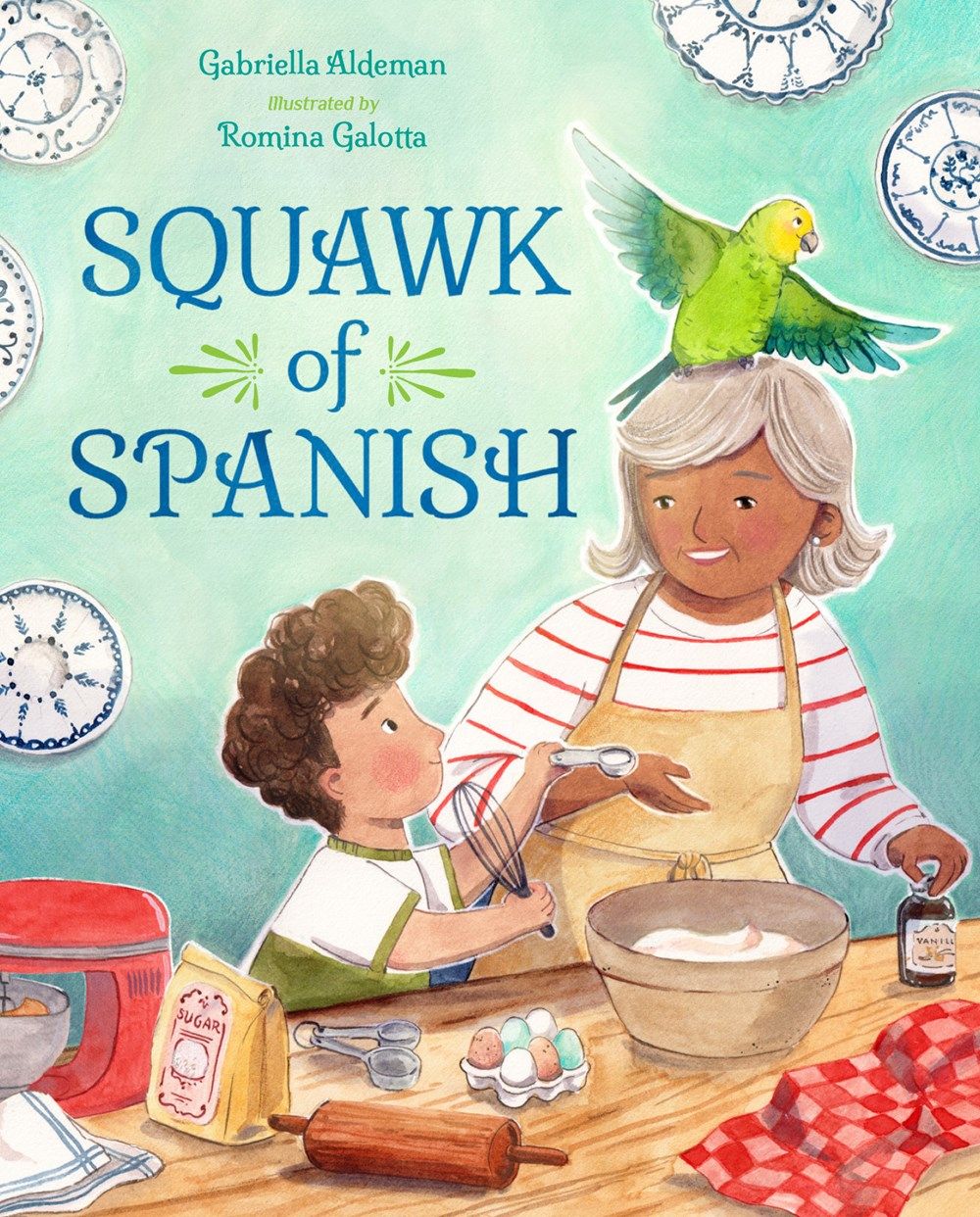 Cover of Squawk of Spanish by Gabriella Aldeman & Romina Galotta