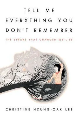 a graphic of the cover of Tell Me Everything You Don’t Remember
