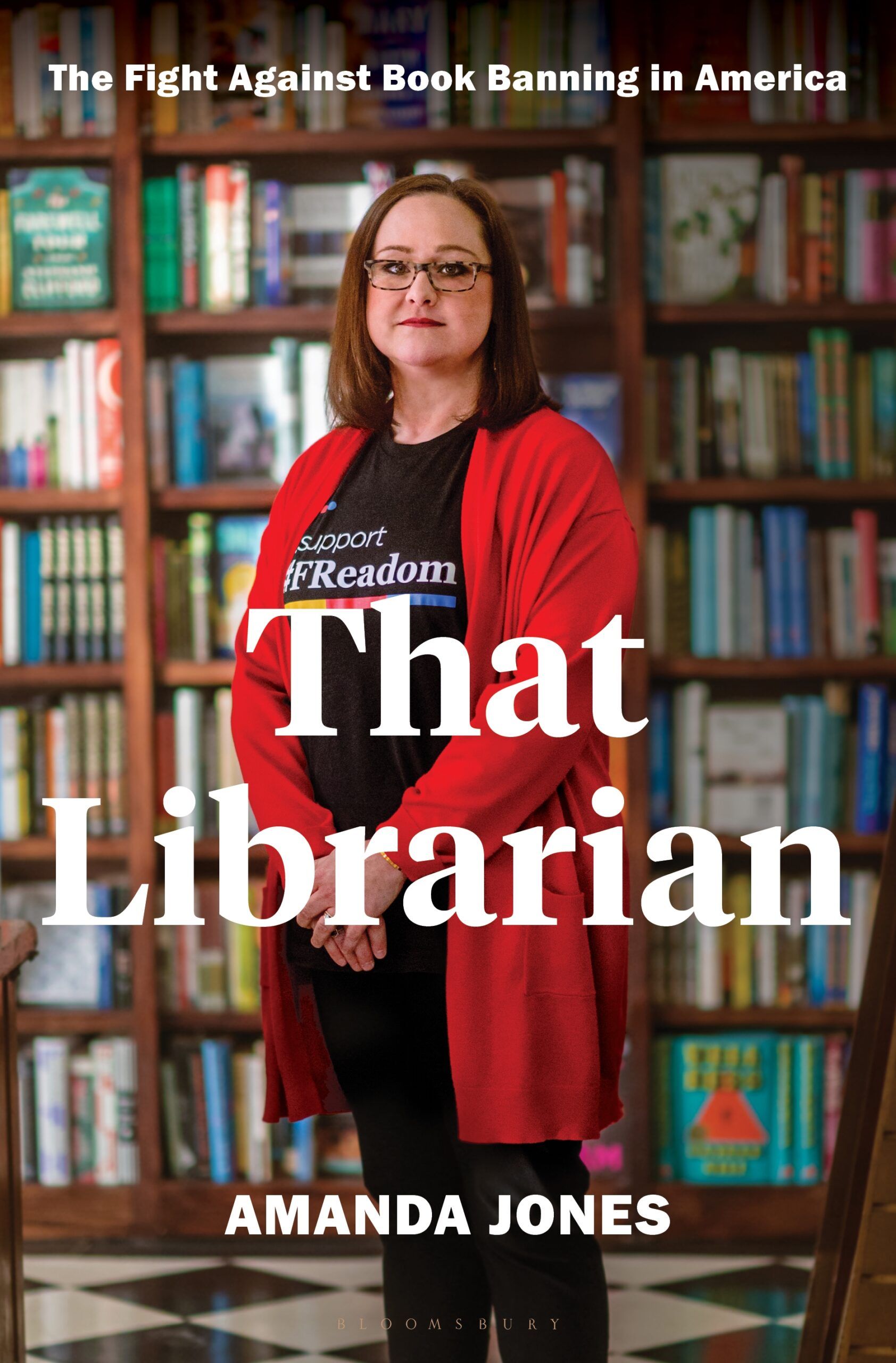 cover of That Librarian: The Fight Against Book Banning in America Amanda Jones