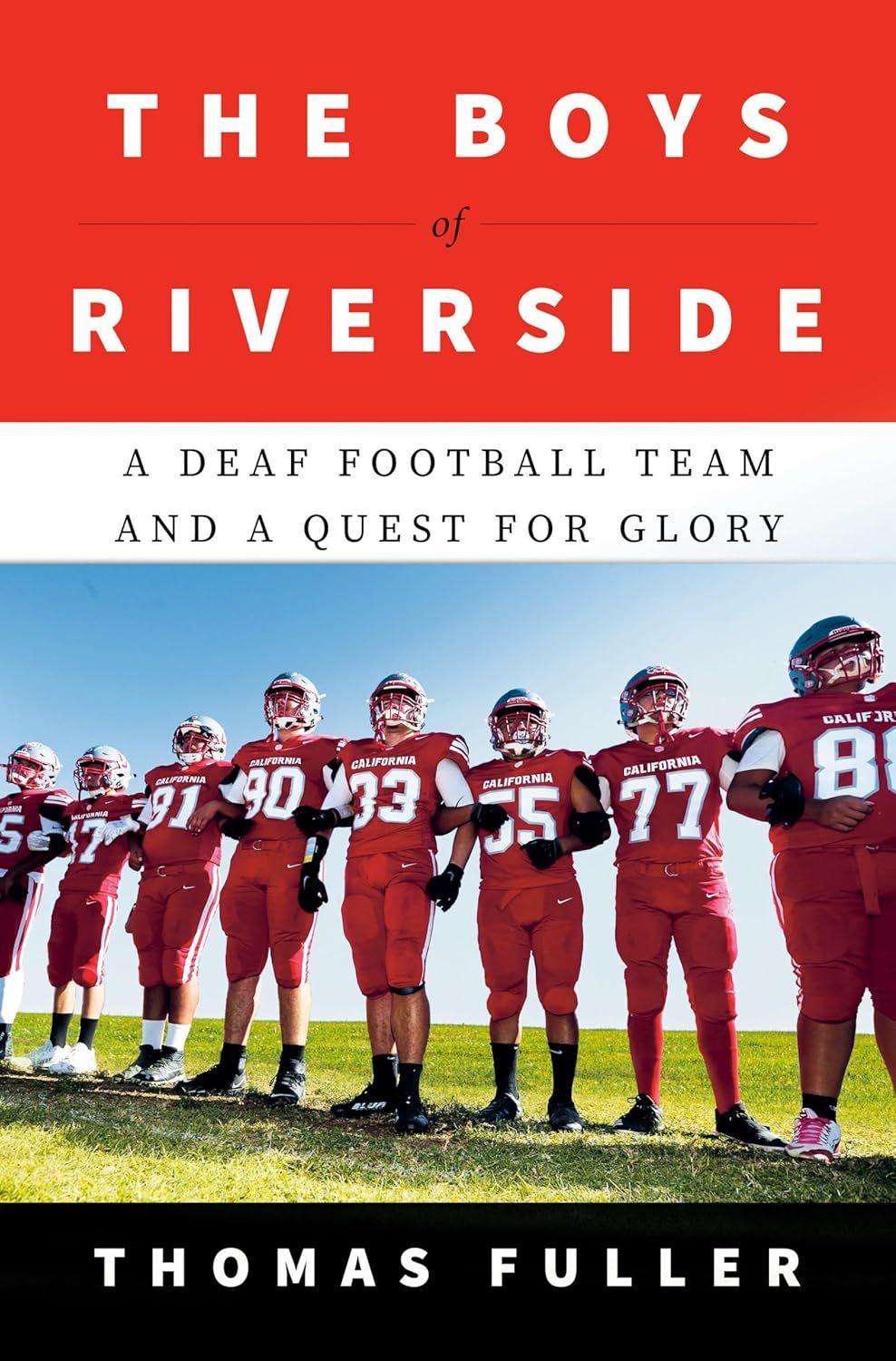 a graphic of the cover of The Boys of Riverside: A Deaf Football Team and a Quest for Glory by Thomas Fuller