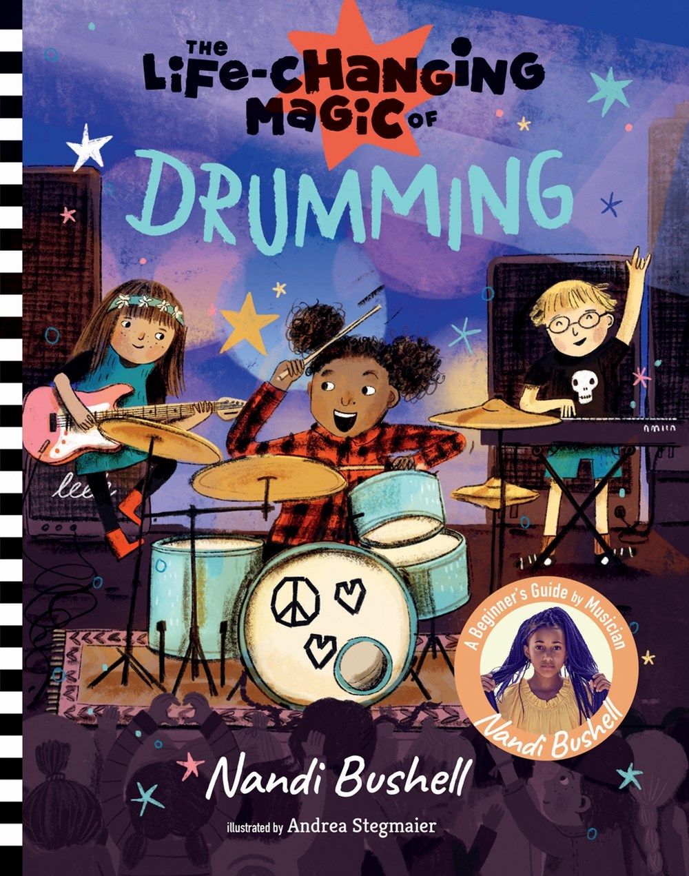 Cover of The Life-Changing Magic of Drumming by Nandi Bushell, illustrated by Andrea Stegmaier