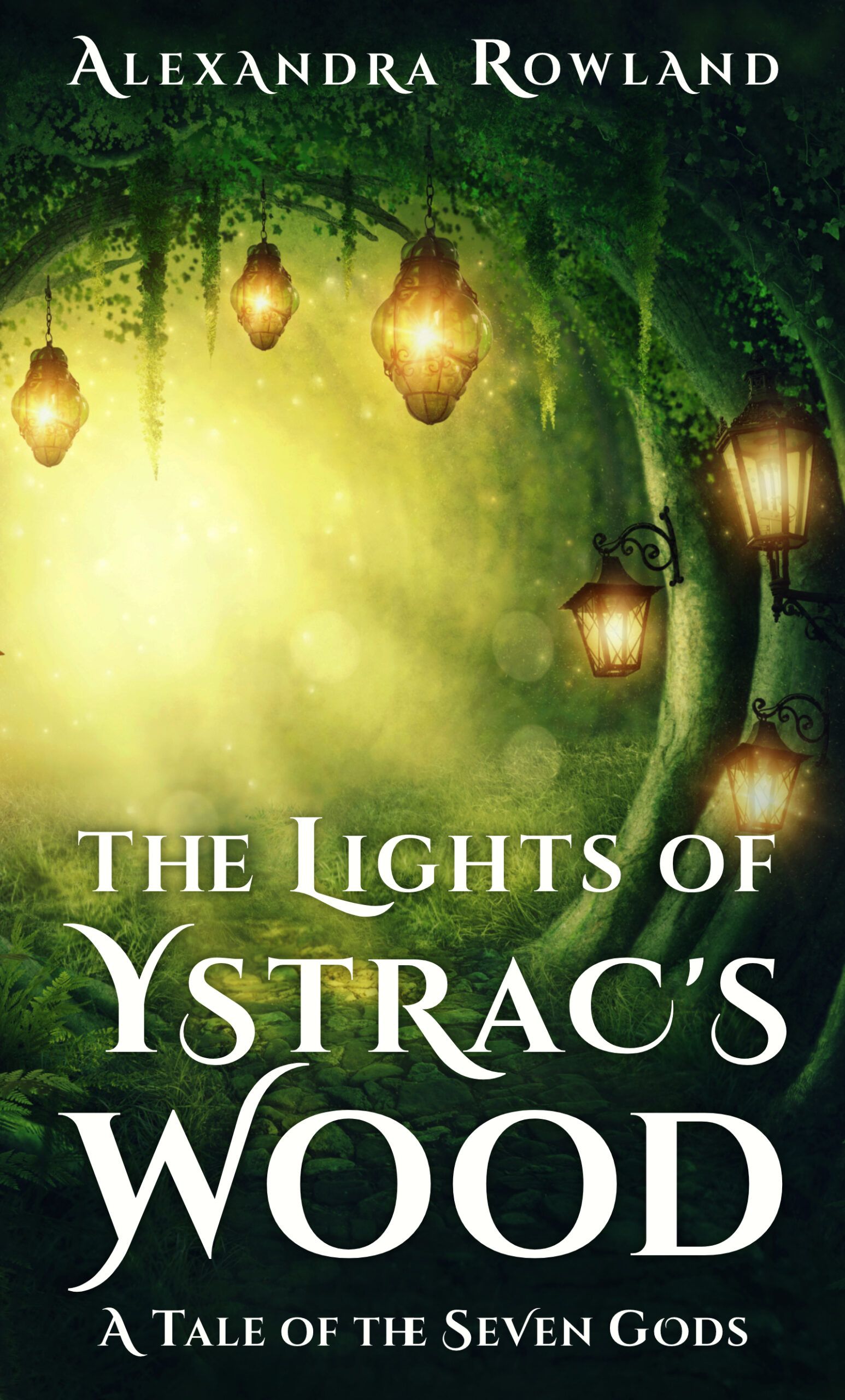 Book cover “The Lights of Ystrac Forest” by Alexandra Rowland