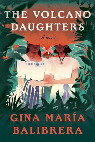 cover of The Volcano Daughters by Gina María Balibrera