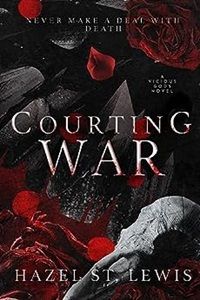 cover of Courting War by Hazel St Lewis