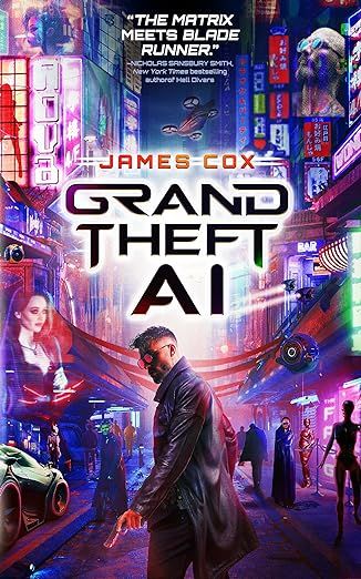 Cover of Grand Theft AI by James Cox