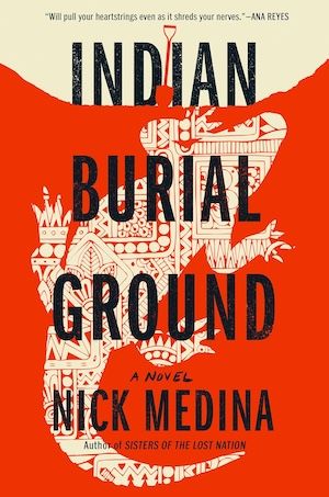 Indian Burial Ground by Nick Medina book cover