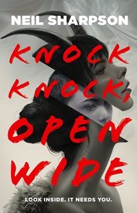 cover of Knock Knock, Open Wide by Neil Sharpson