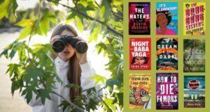 nine covers of mystery and thriller novels coming out July 2024 next to an image of a young white woman looking through some black binoculars from behind a tree
