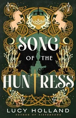 cover of Song of the Huntress by Lucy Holland