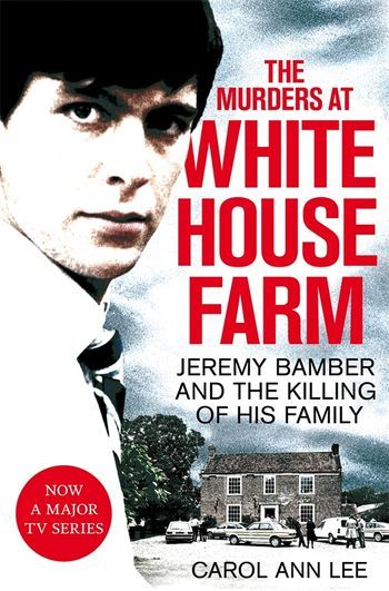 The Murders at White House Farm cover