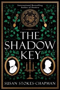 cover of The Shadow Key by Susan Stokes Chapman