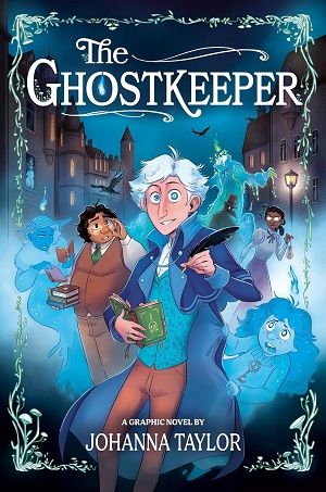 Book cover of The Ghostkeeper by Johanna Taylor