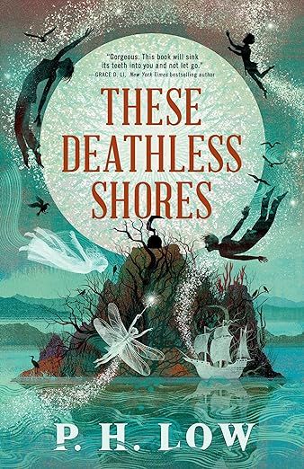 Cover for These Deathless Shores by PH Low