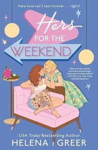 cover of Hers for the Weekend