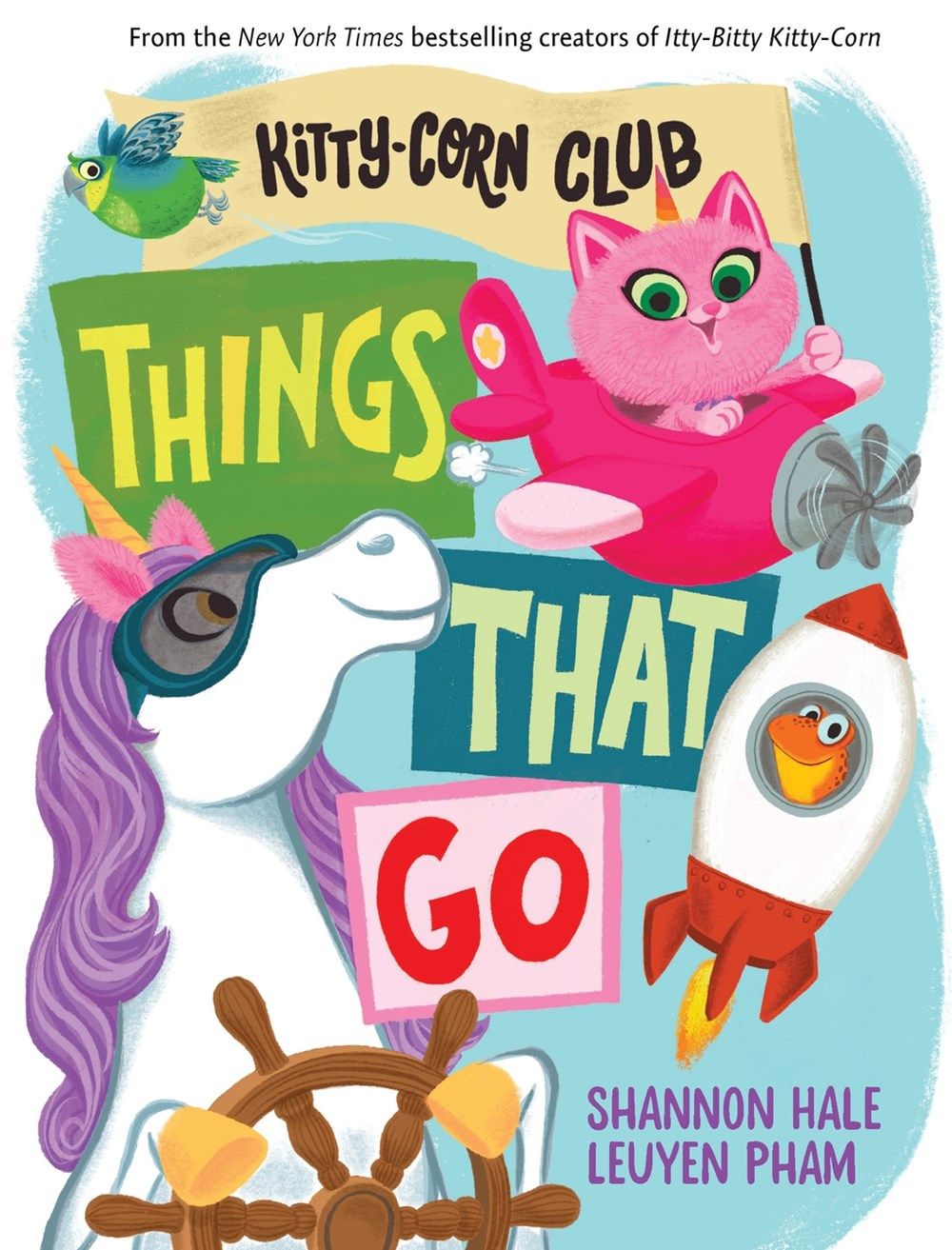 Cover of Kitty-Corn Club: Things That Go by Shannon Hale, illustrated by LeUyen Pham