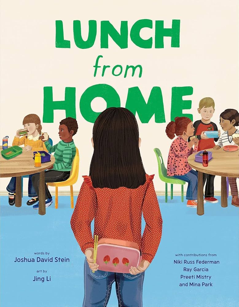 Cover of Lunch from Home by Joshua David Stein, illustrated by Jing Li