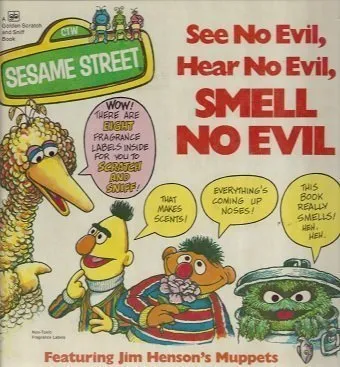Book cover of Sesame Street See No Evil, Hear No Evil, Smell No Evil