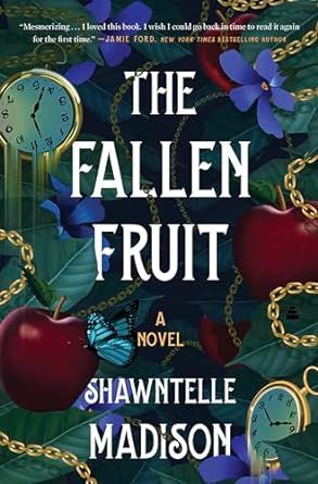 cover of The Fallen Fruit by Shawntelle Madison; illustration of apples, gold pocket watches on chains, and blue butterflies