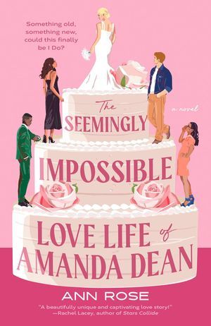 The Seemingly Impossible Love Life of Amanda Dean cover