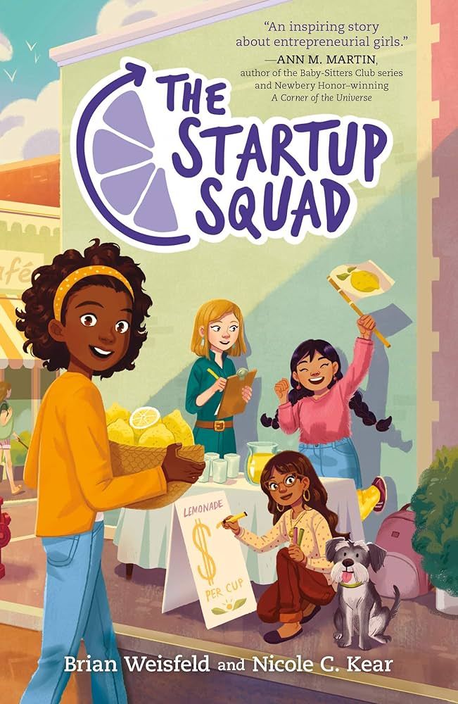 Cover of The Startup Squad by Brian Weisfeld & Nicole C. Kear