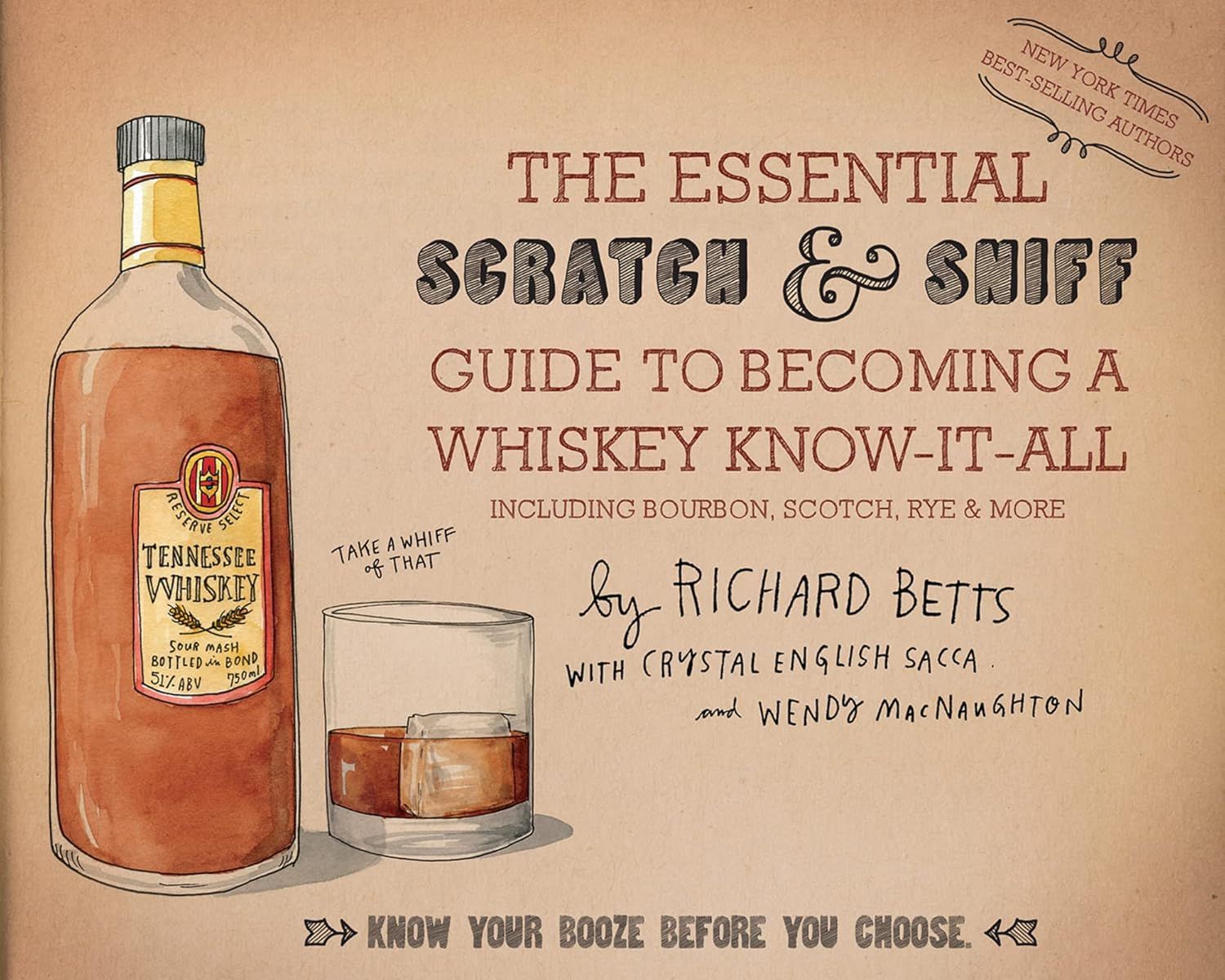 Book cover of The Essential Scratch & Sniff Guide To Becoming A Whiskey Know-It-All