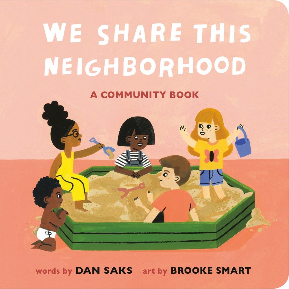 Cover of We Share This Neighborhood by Dan Saks, illustrated by Brooke Smart