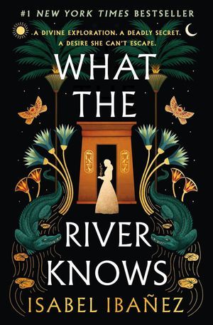 cover of What the River Knows