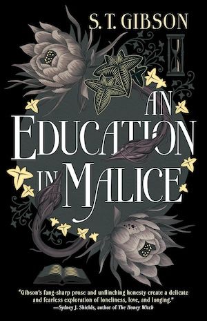 An Education in Malice by S.T. Gibson book cover