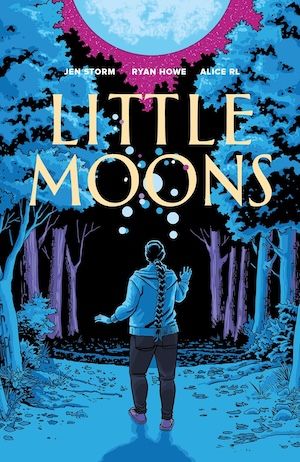 Little Moons by Jen Storm, Ryan Howe, and Alice RL book cover