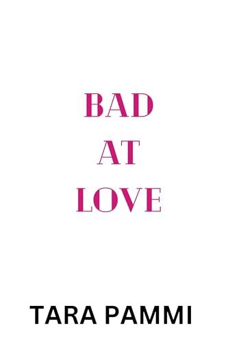 stand-in cover for Bad At Love by Tara Pammi (white background with pink and black text)