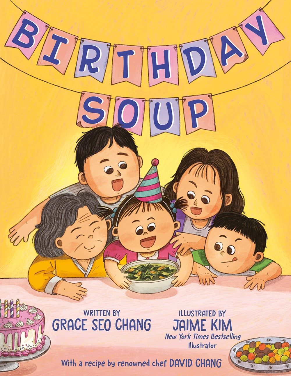 Cover of Birthday Soup by Grace Seo Chang, illustrated by Jamie Kim