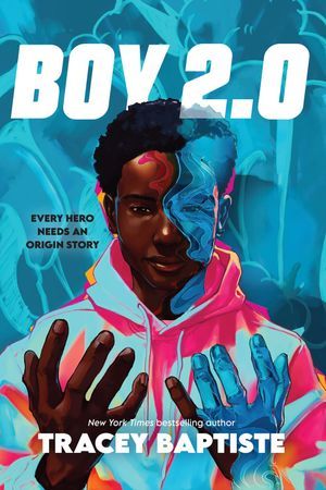 Cover of Boy 2.0 by Tracey Baptiste