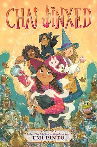 cover of Chai Jinxed by Emi Pinto; illustration of a group of young witches