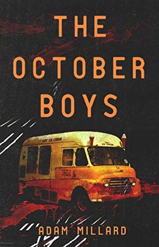 Cover of The October Boys by Adam Millard