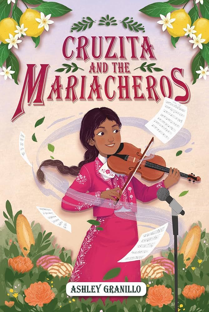 Cover of Cruzita and the Mariacheros by Ashley Granillo