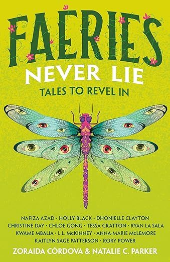 cover of Faeries Never Lie- Tales to Revel In; bright green with a dragon fly with pink eyes on its wings