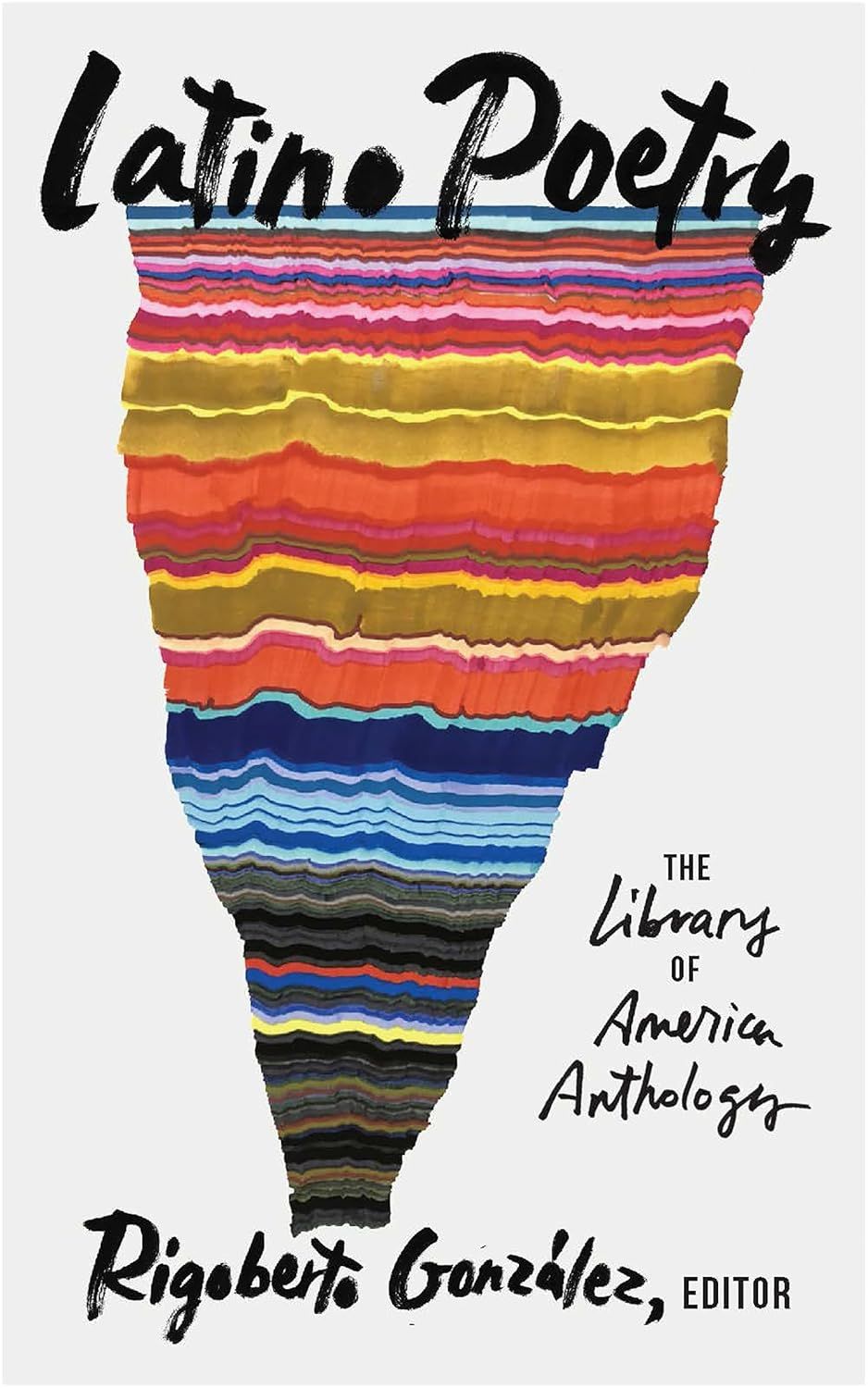 a graphic of the cover of Latino Poetry: The Library of America Anthology by Rigoberto González